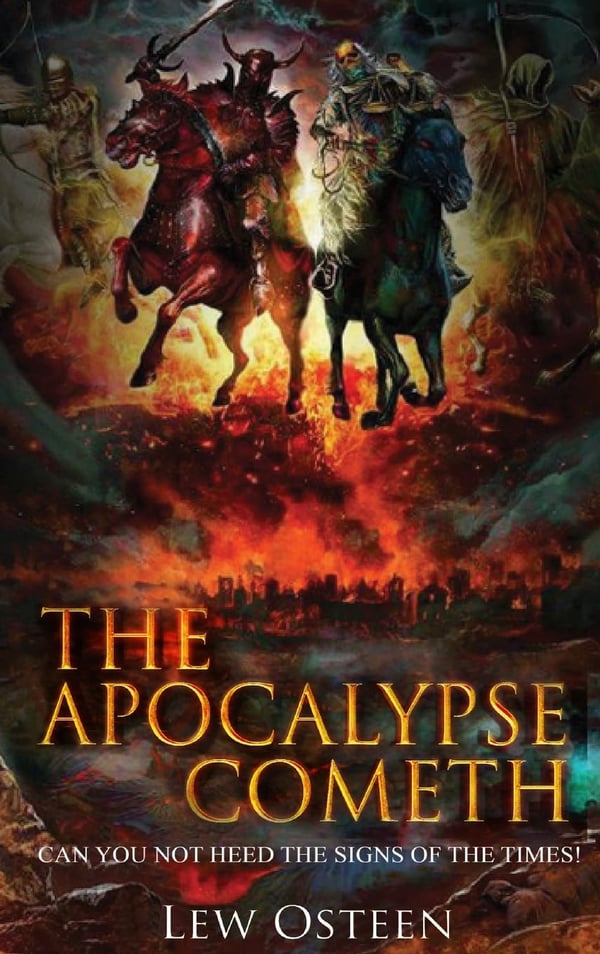 Cover of The Apocalypse Cometh by Lew Osteen